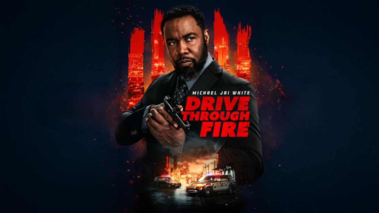 فيلم Drive Through Fire 2026 مترجم  HD