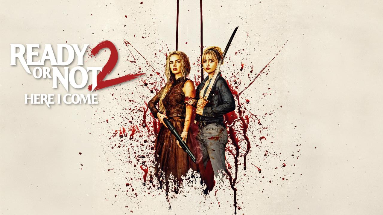 فيلم Ready or Not 2: Here I Come 2026 مترجم  HD