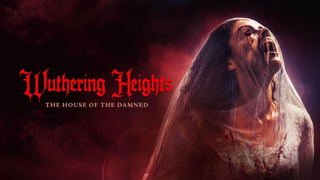 فيلم Wuthering Heights: The House of the Damned 2026 مترجم  HD