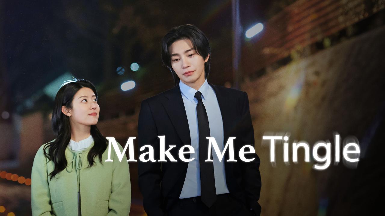 مسلسل Make Me Tingle الحلقة 2 الثانية مترجمة HD
